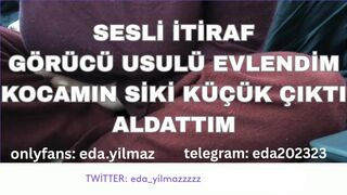 SESLİ İTİRAF- KOCAMIN SİKİ KÜÇÜK ÇIKTI- ALDATTIM- TURK MİLF- TURK PORNO- TURK İFŞA- İFŞA