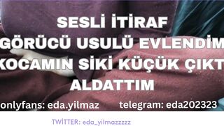 SESLİ İTİRAF- KOCAMIN SİKİ KÜÇÜK ÇIKTI- ALDATTIM- TURK MİLF- TURK PORNO- TURK İFŞA- İFŞA