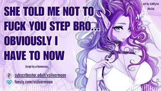 ASMR Virgin Step Sis Needs A Creampie... Now [Audio Porn] [Wet Pussy Sounds]